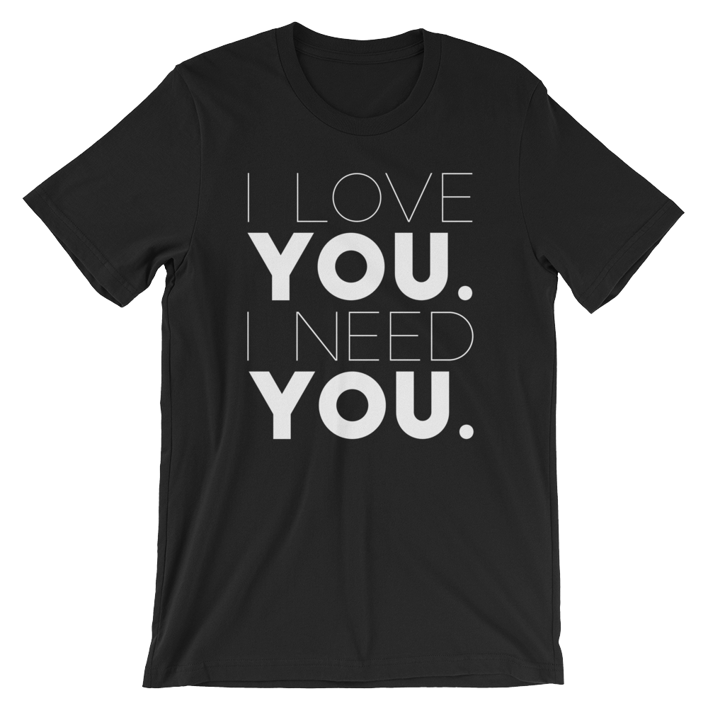 Image of Unisex Love You Need You Tee - Black