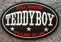 "TEDDY BOY IT'S  - A WAY OF LIFE" OVAL CLOTH PATCH