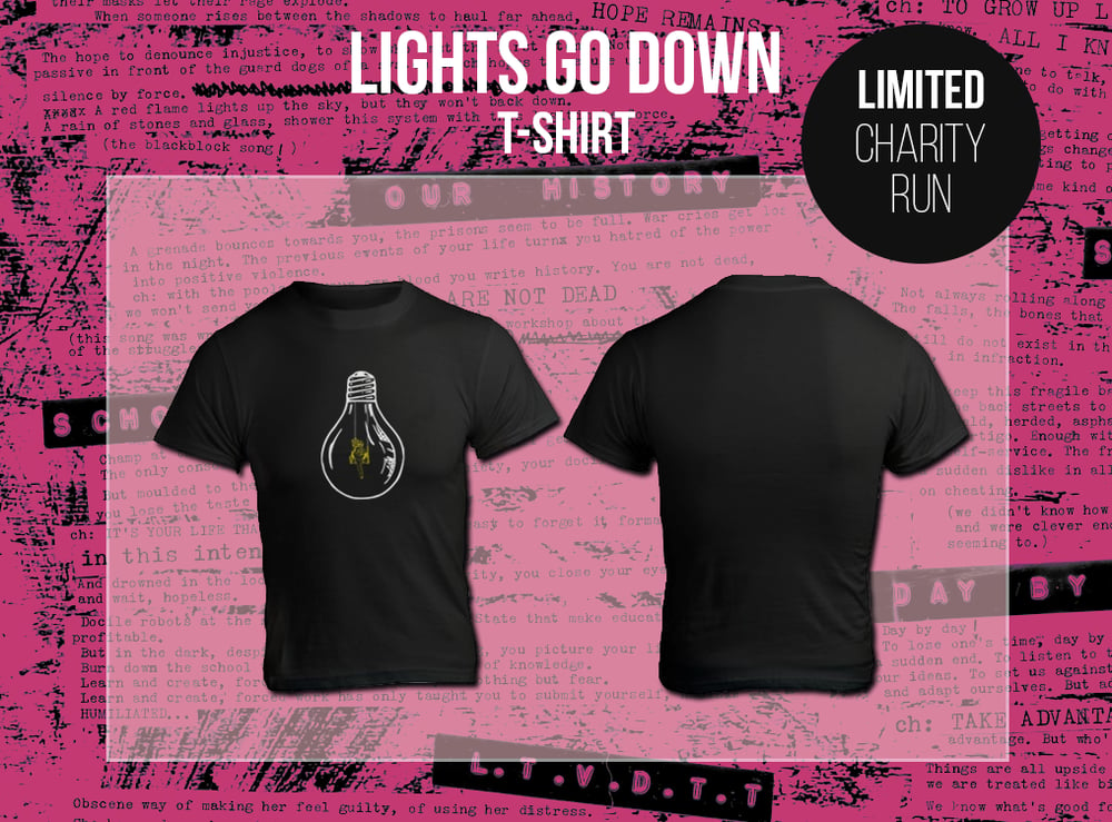 Image of Lights Go Down T-Shirt SOLD OUT 
