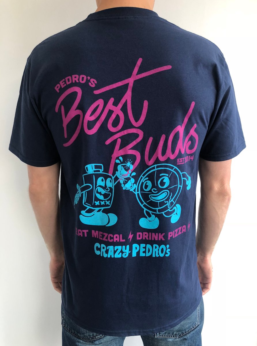 Best Buds Tee | Crazy Pedro's