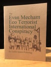 The Evan Mecham Eco Terrorist International Conspiracy 