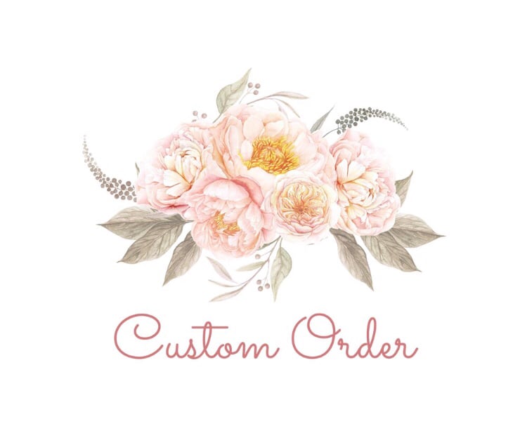 Image of Custom Order For Sarah