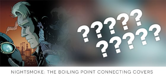 Image of NIGHTSMOKE: The Boiling Point - 4 ISSUE PREORDER