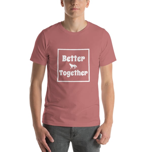 Image of BETTER TOGETHER Tee (UNISEX)