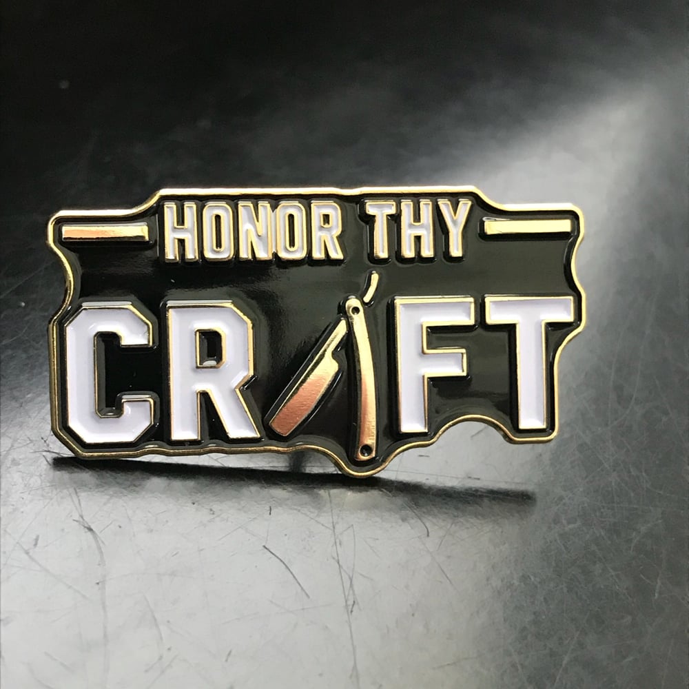 Image of Honor Thy Craft (Razor) Pin