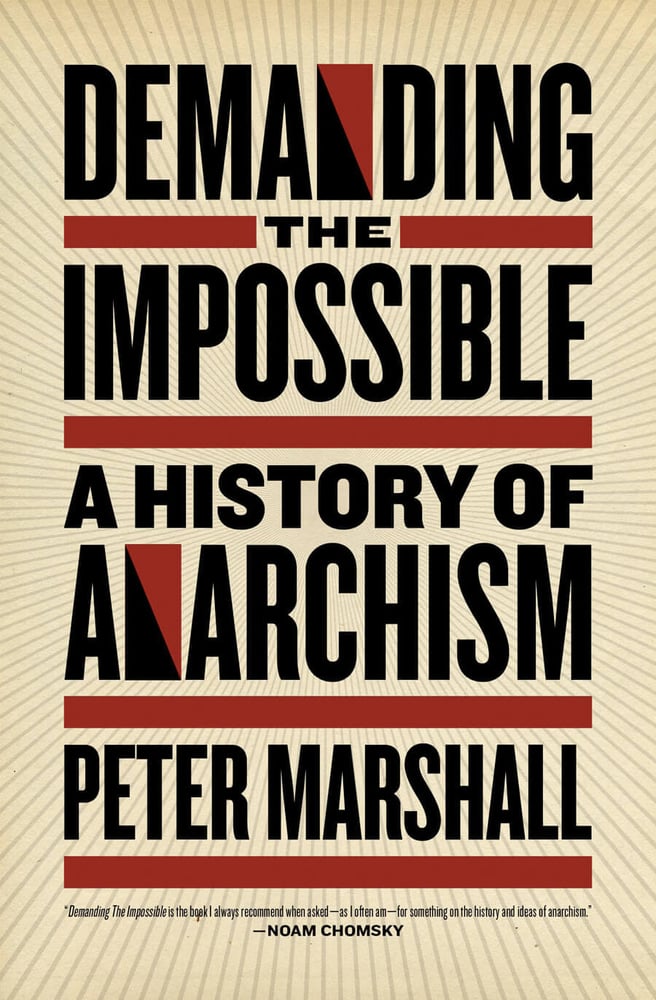 Image of Demanding the Impossible: A History of Anarchism