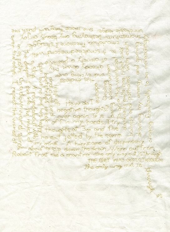 Image of The only way out is through. Original embroidery on muslin.