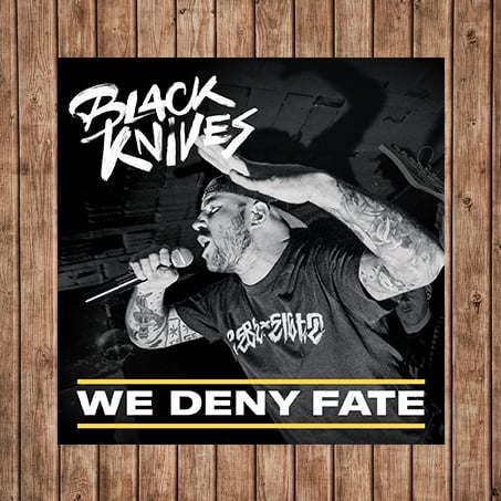 Image of WE DENY FATE EP