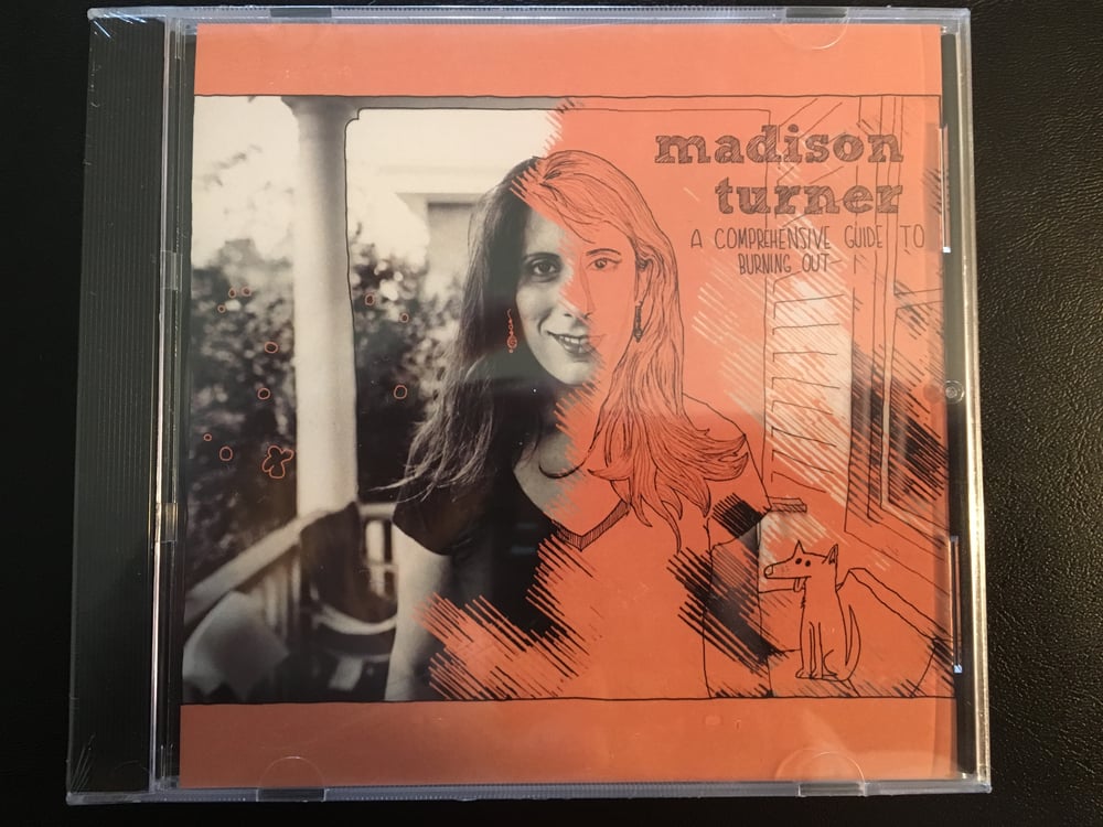 Image of Madison Turner - "A Comprehensive Guide to Burning Out" CD