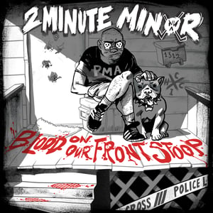 Image of SOLD OUT - Blood On Our Front Stoop: 7" Vinyl