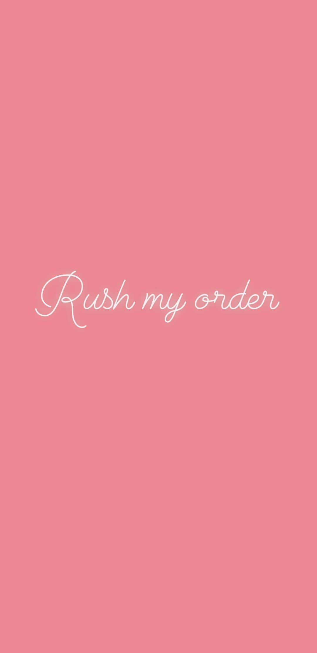Image of Rush my order