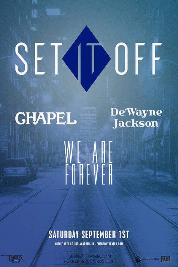 Image of SET IT OFF, WE ARE FOREVER CONCERT [TICKETS]