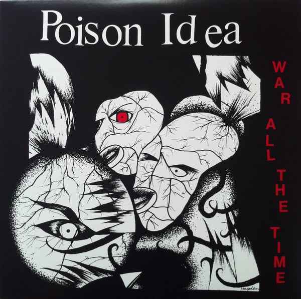 POISON IDEA - "War All The Time" LP (2023 PRESSING - Opaque Red)