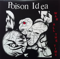 Image 2 of POISON IDEA - "War All The Time" LP (2023 PRESSING - Opaque Red)