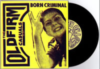 Image 1 of OLD FIRM CASUALS - "Born Criminal" 7" EP