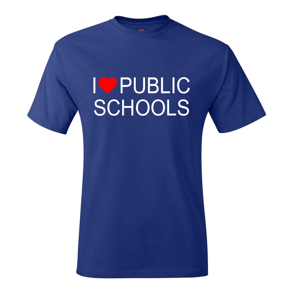 Image of I Love Public Schools T-Shirt 