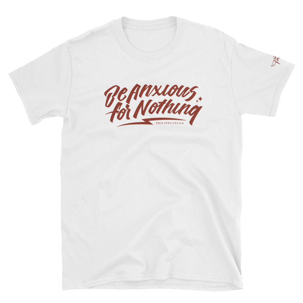 Image of  Be Anxious for Nothing Tee