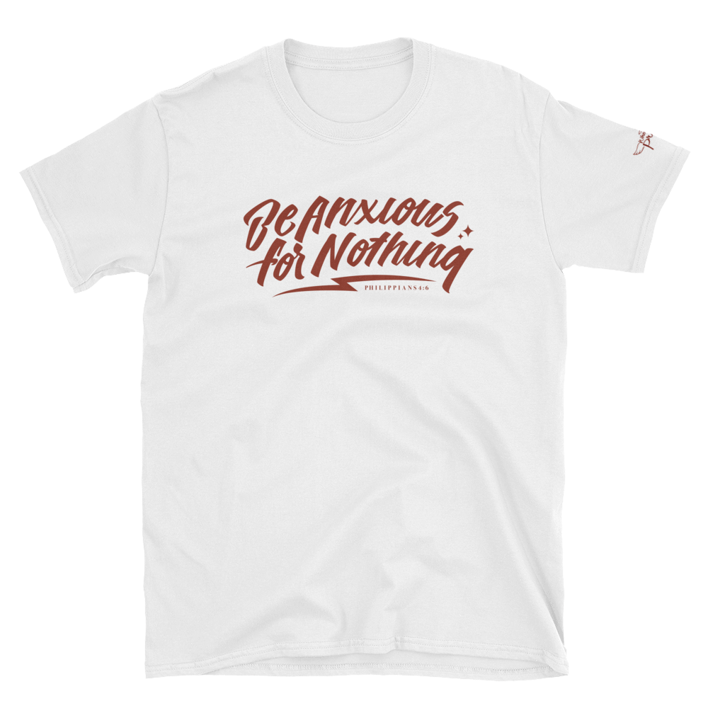 Be Anxious for Nothing Tee | whenupray