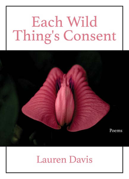 Image of Each Wild Thing's Consent - Digital Only