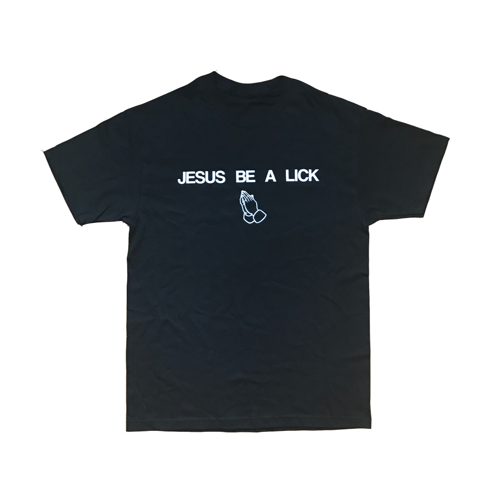 Image of JESUS BE A LICK Short Sleeve Tee