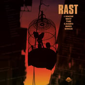 Image of RAST & 7L "I KNOW WHY THE CAGED BIRD SINGS" LP (Black Vinyl) 