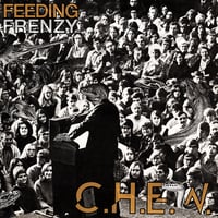 Image 1 of C.H.E.W. - Feeding Frenzy LP