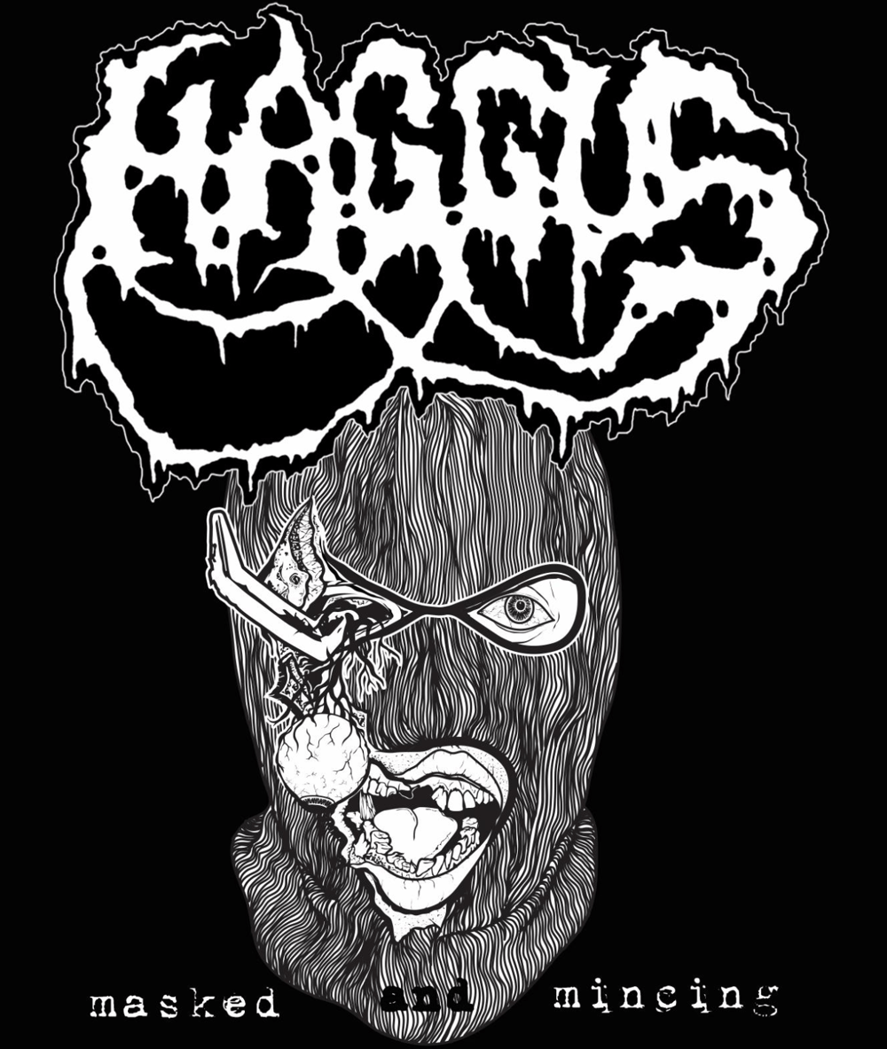 HAGGUS "masked and mincing" T-Shirt