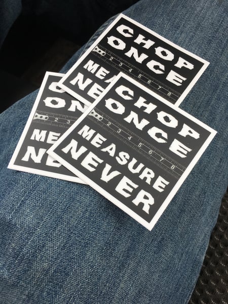 Image of Measure Never [Sticker]