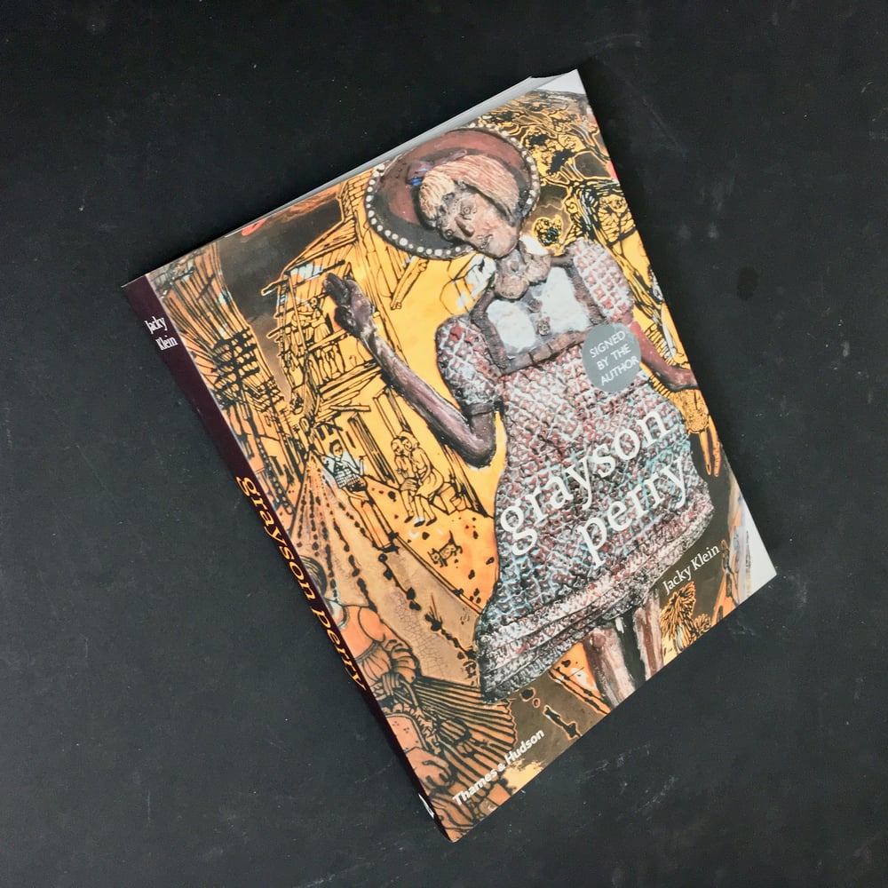 Image of "Grayson Perry" Book by Jacky Klein, Signed by the Artist