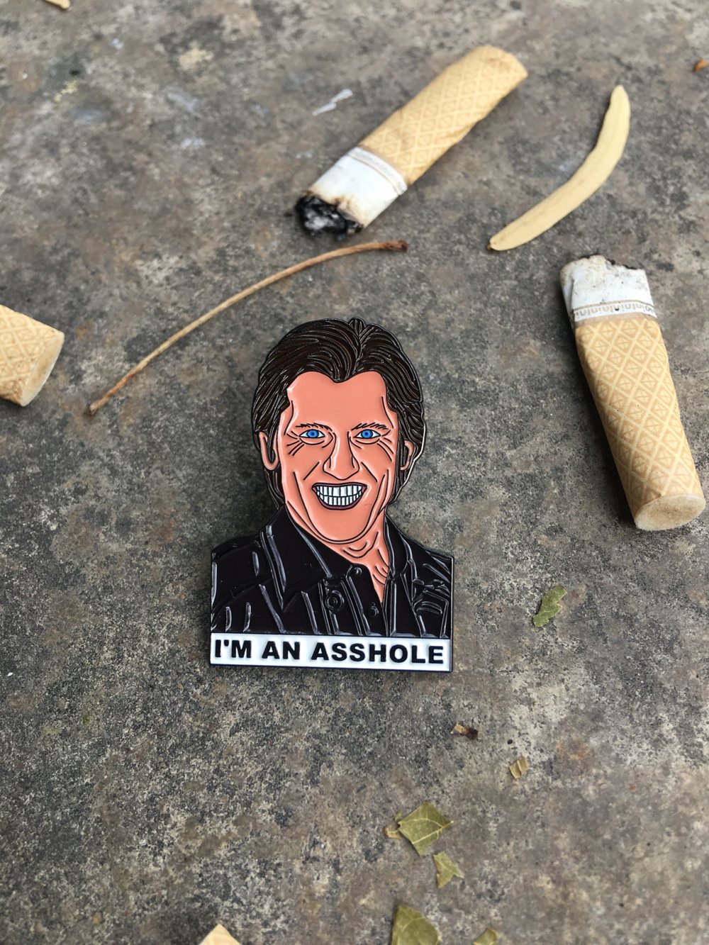 I'm An Asshole Lapel Pin