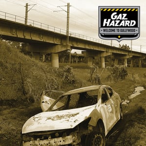 Image of Gaz Hazard "Welcome to Gullywood" CD