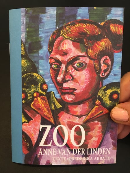 Image of Anne Van Der Linden / Zoo - Texte : Frederika Abbate