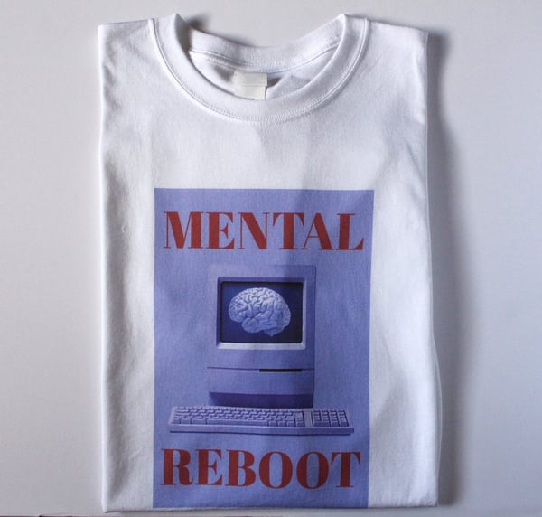 Image of Mental Reboot T-SHIRT