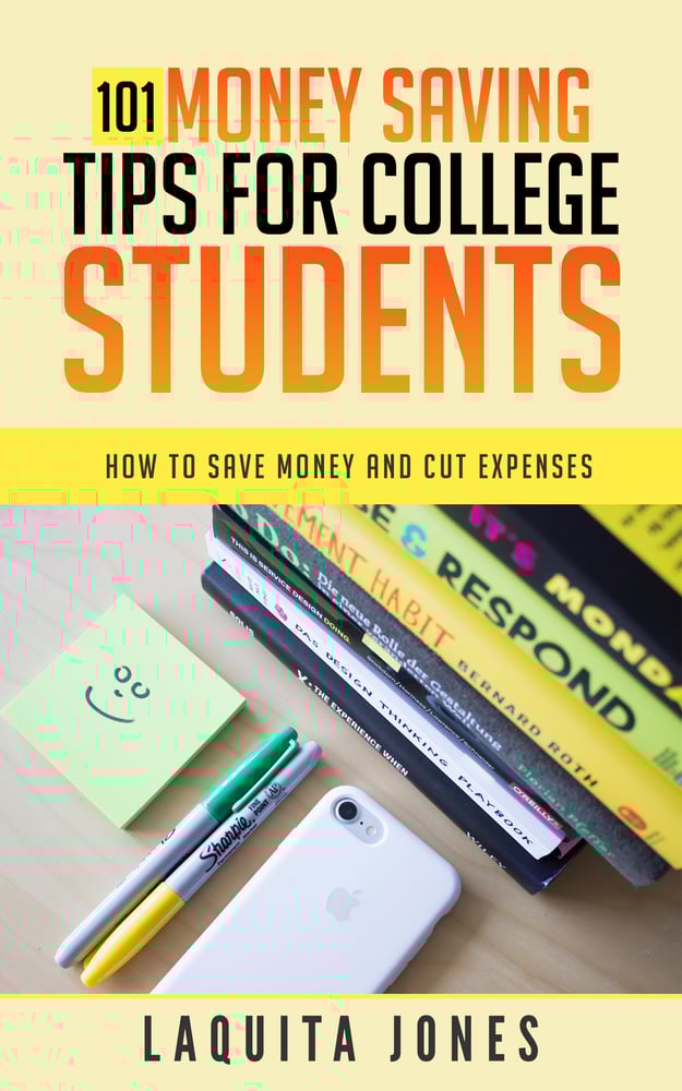 Image of GUIDE: 101 Money Saving Tips For College Students