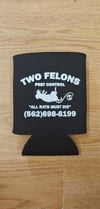 Two Felons Pest Control can coolers
