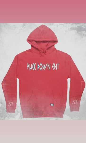 Image of Fuck Down Ent Hoodie (Pre-Order)