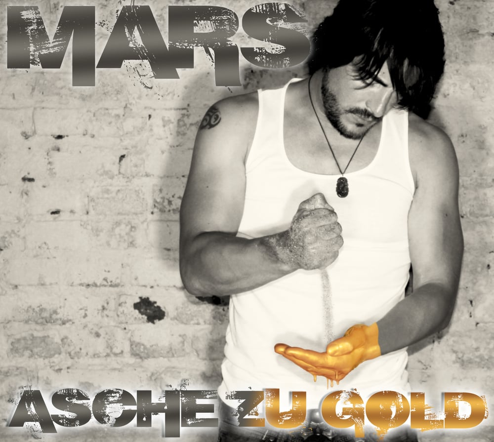 Image of  MARS "Asche zu Gold" 2018 Digipack! 