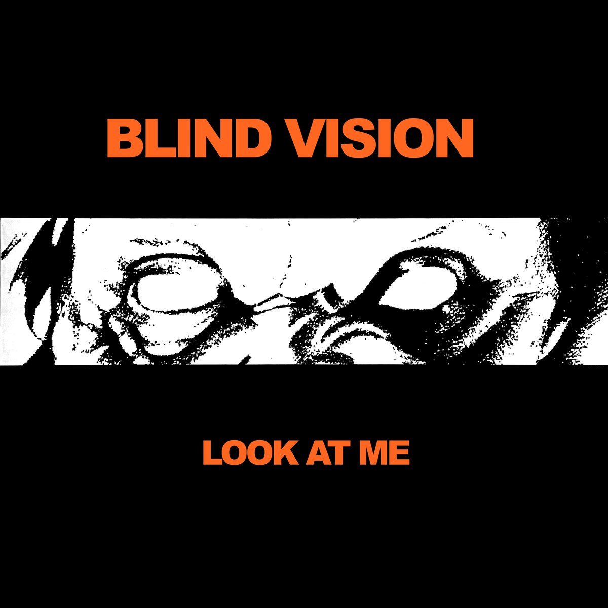 Image of Blind Vision - Look At Me LP