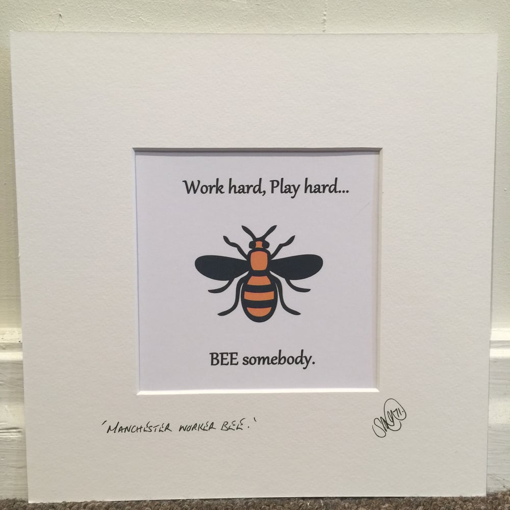 Bee Somebody - 23 x 23 cm square mounted Art print.