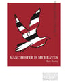 Manchester is my Heaven (single bird)