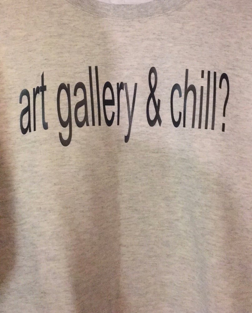 Image of Art Gallery & Chill (Sweatshirt)