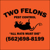 Two Felons "Pest Control" (safety) 