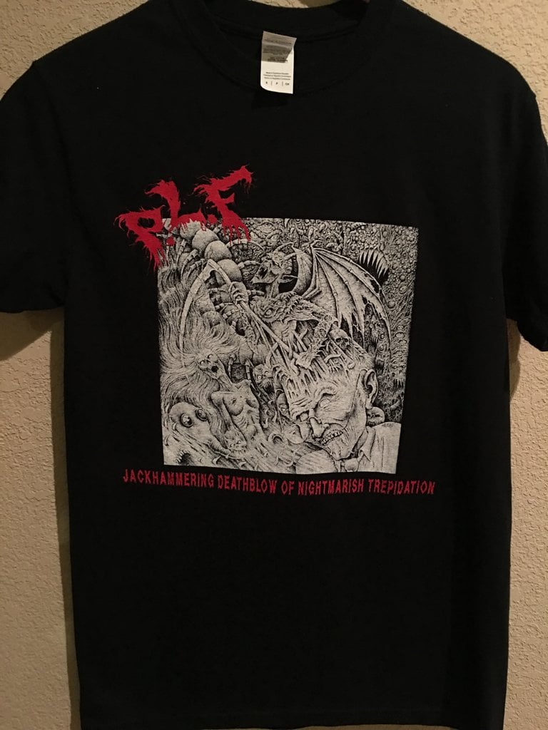 Image of PLF - WHITE OR BLACK Jackhammering Deathblow of Nightmarish Trepidation Shirt