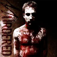 THE MURDERED - ...And The Maggots Shall Inherit The Earth