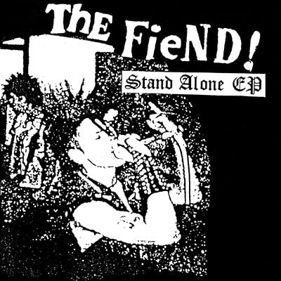 Image of the Fiend! - "Stand Alone EP" 7"