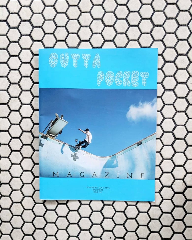 Image of Outta Pocket Issue 000