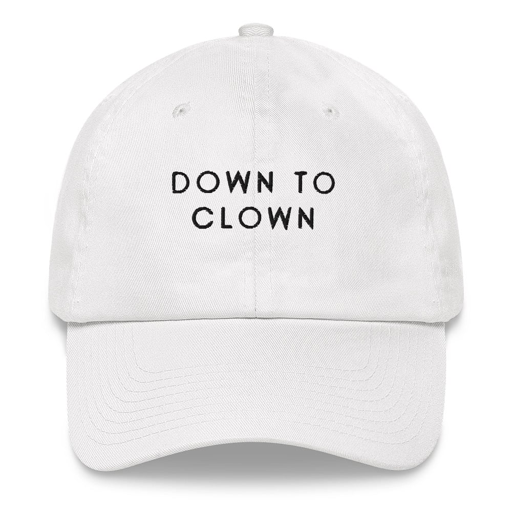 Image of Down To Clown Dad hat
