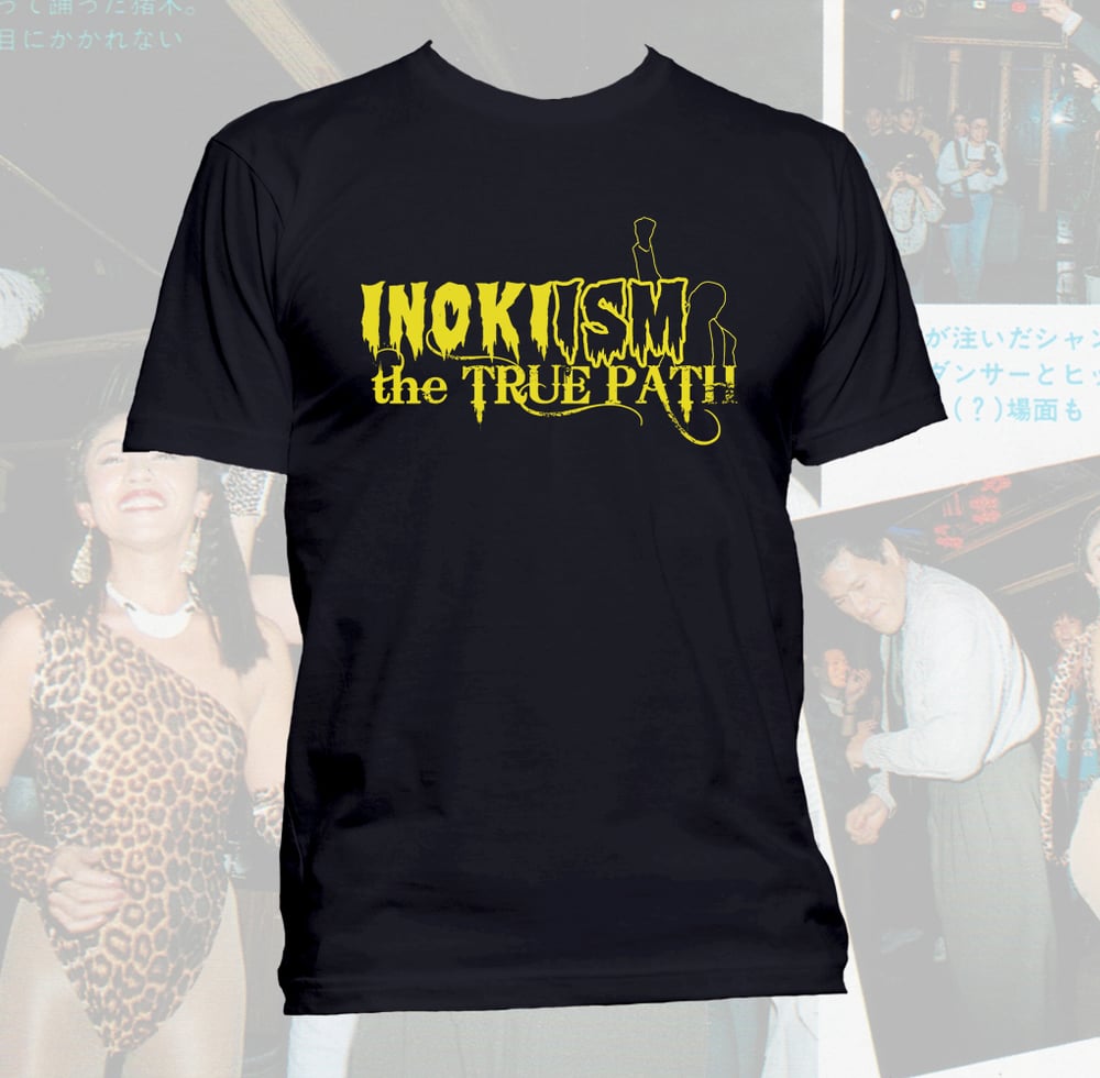 Image of INOKI-ISM The True Path
