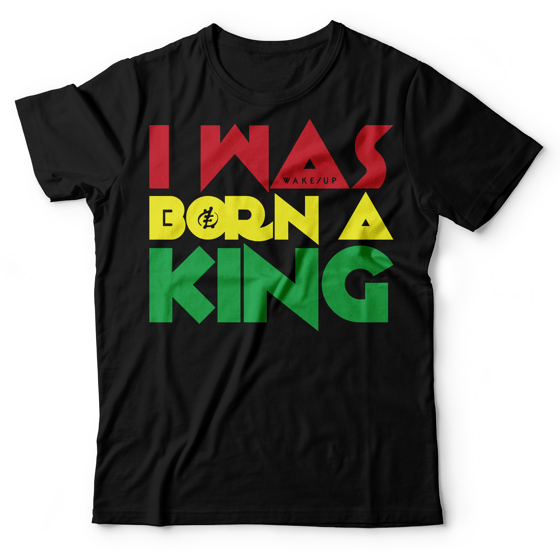Image of I Was Born A King