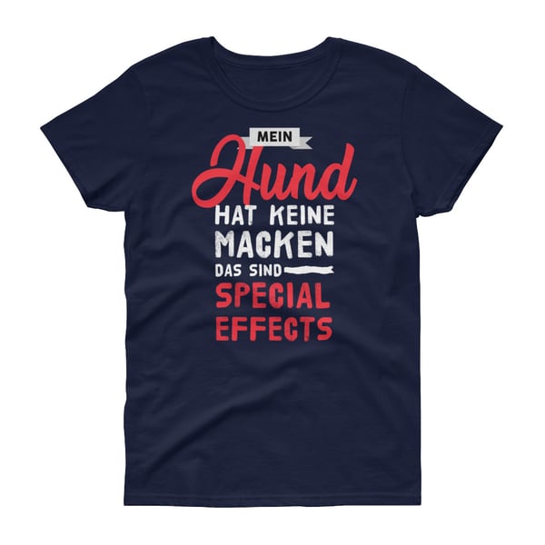 Image of Mein Hund hat keine Macken T-Shirt